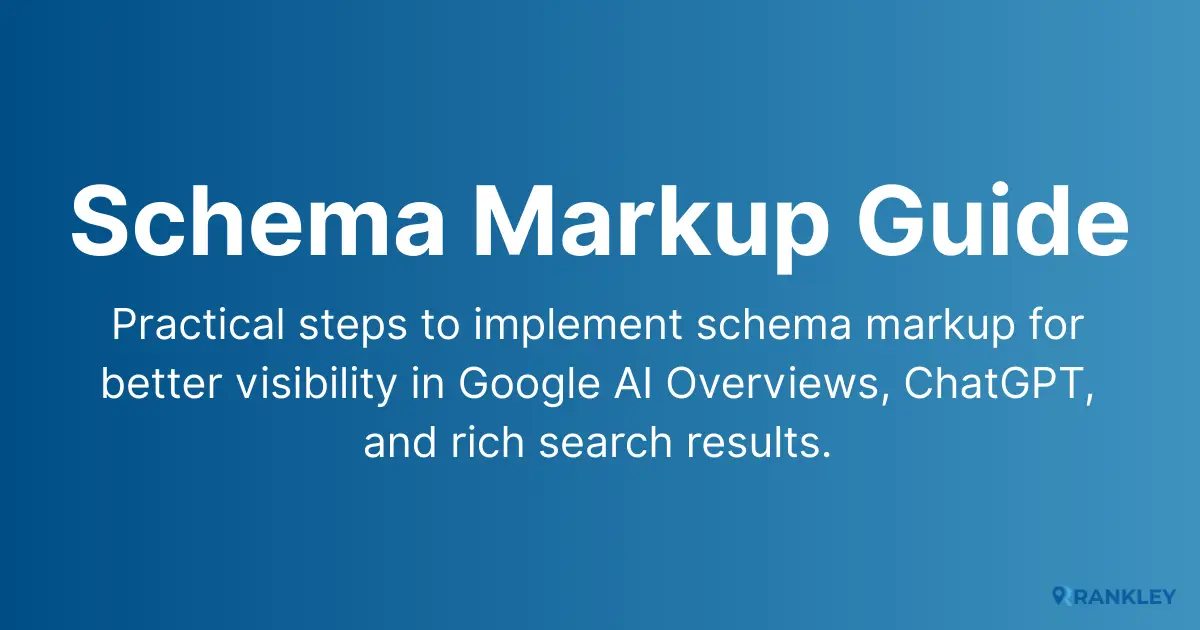 Schema Markup: AI Visibility & Rich Results